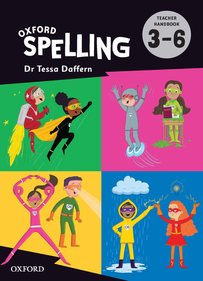 OXFORD SPELLING TEACHER HANDBOOK 3-6