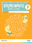 SOUNDWAVES SPELLING BOOK F STUDENT BOOK