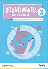 SOUNDWAVES SPELLING BOOK 3 STUDENT BOOK