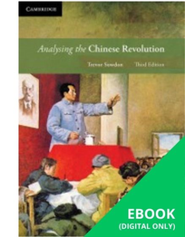 ANALYSING THE CHINESE REVOLUTION STUDENT EBOOK 3E (eBook only)