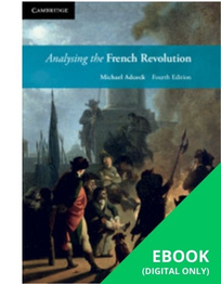 ANALYSING THE FRENCH REVOLUTION STUDENT EBOOK 4E (eBook only)