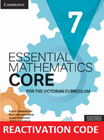 CAMBRIDGE ESSENTIAL MATHEMATICS CORE FOR THE VICTORIAN CURRICULUM YEAR 7 REACTIVATION (Reactivation)