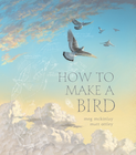 HOW TO MAKE A BIRD