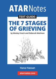 ATAR NOTES TEXT GUIDE: THE 7 STAGES OF GRIEVING