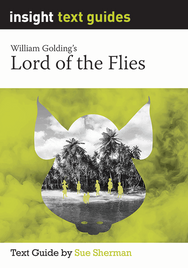 INSIGHT TEXT GUIDE: LORD OF THE FLIES