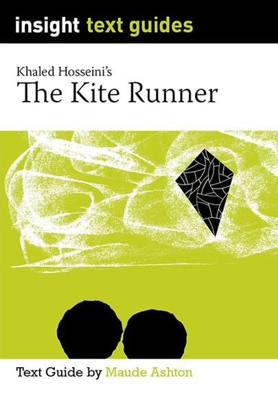 INSIGHT TEXT GUIDE: KITE RUNNER