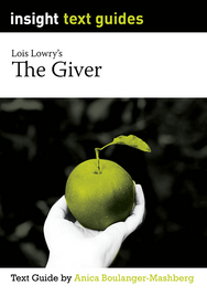 INSIGHT TEXT GUIDE: THE GIVER + EBOOK BUNDLE