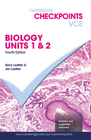 CAMBRIDGE CHECKPOINTS VCE BIOLOGY UNITS 1&2 4E + QUIZ ME MORE