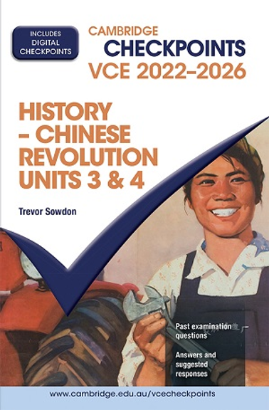 CAMBRIDGE CHECKPOINTS VCE CHINESE REVOLUTION UNITS 3&4 2022-2026 + QUIZ ME MORE