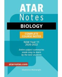 ATAR NOTES HSC: BIOLOGY YEAR 11 NOTES
