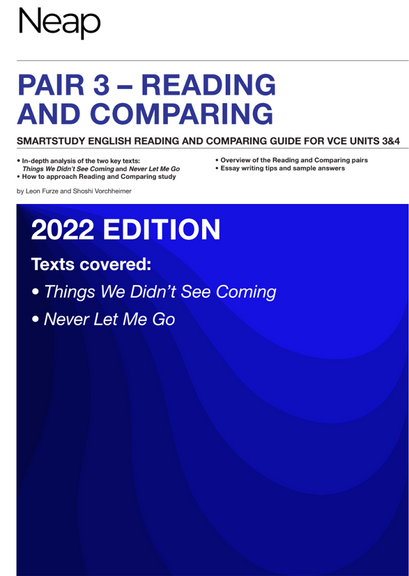 THINGS WE DIDN'T SEE COMING & NEVER LET ME GO NEAP ENGLISH READING AND COMPARING GUIDE PAIR 3