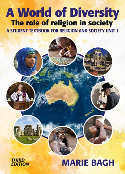 A WORLD OF DIVERSITY: THE ROLE OF RELIGION IN SOCIETY A STUDENT TEXTBOOK FOR RELIGION AND SOCIETY UNIT 1 3E