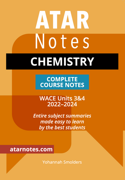 ATAR NOTES WACE CHEMISTRY UNITS 3&4 NOTES (2022-2024)