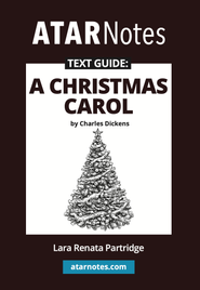 ATAR NOTES TEXT GUIDE: A CHRISTMAS CAROL