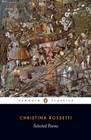 SELECTED POEMS CHRISTINA ROSSETTI: PENGUIN CLASSICS