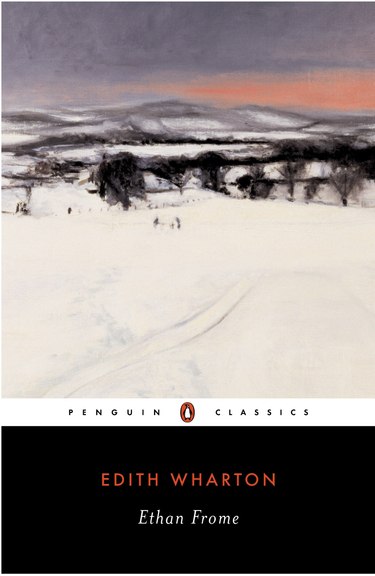 ETHAN FROME: PENGUIN CLASSICS