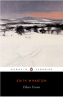 ETHAN FROME: PENGUIN CLASSICS