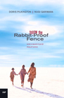 FOLLOW THE RABBIT PROOF FENCE