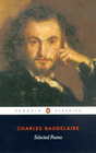 SELECTED POEMS CHARLES BAUDELAIRE: PENGUIN CLASSICS