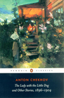 THE LADY WITH A LITTLE DOG & OTHER STORIES: PENGUIN CLASSICS