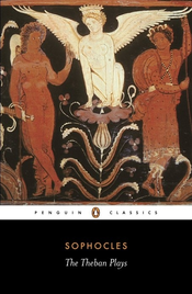 THE THEBAN PLAYS: PENGUIN CLASSICS