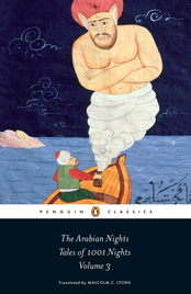 THE ARABIAN NIGHTS - TALES FROM 1,001 NIGHTS VOLUME 3: PENGUIN CLASSICS