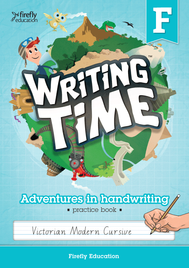 WRITING TIME STUDENT PRACTICE BOOK FOUNDATION (VICTORIAN MODERN CURSIVE)