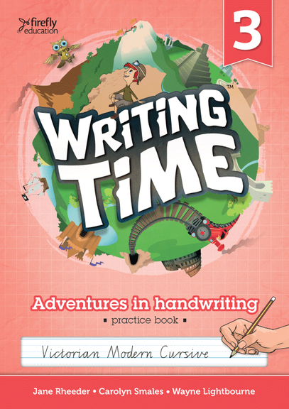 WRITING TIME STUDENT PRACTICE BOOK 3 (VICTORIAN MODERN CURSIVE)