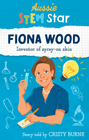 AUSSIE STEM STARS: FIONA WOOD