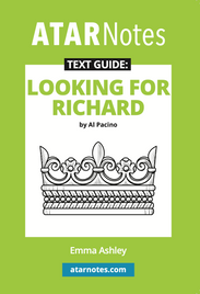 ATAR NOTES TEXT GUIDE: LOOKING FOR RICHARD BY AL PACINO