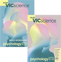 NELSON VICSCIENCE PSYCHOLOGY VCE UNITS 3&4 STUDENT BOOK & WORKBOOK VALUE PACK 4E
