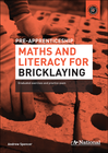 A+ PRE-APPRENTICESHIP MATHS AND LITERACY FOR BRICKLAYING