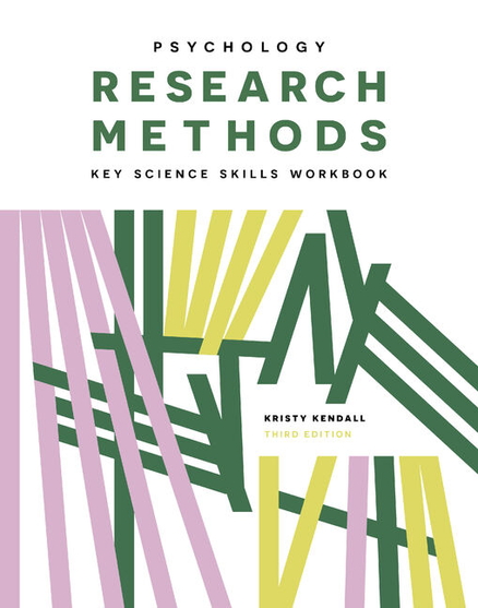 PSYCHOLOGY RESEARCH METHODS KEY SCIENCE SKILLS WORKBOOK 3E