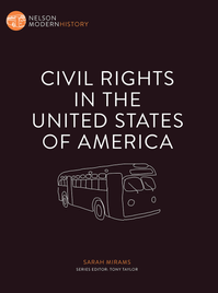 CIVIL RIGHTS IN THE USA: NELSON MODERN HISTORY EBOOK