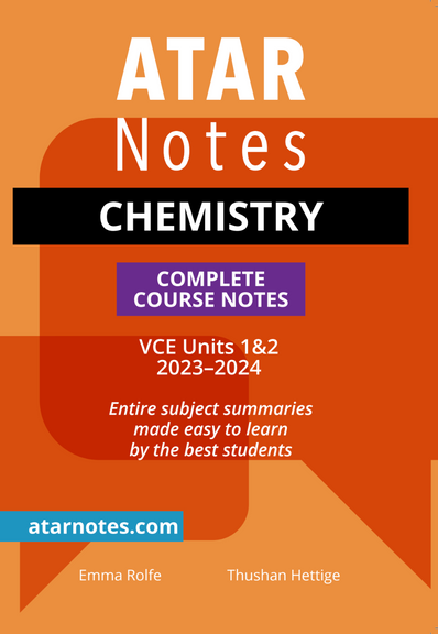 ATAR NOTES VCE: CHEMISTRY UNITS 1&2 NOTES (2023-2024)