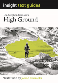 INSIGHT TEXT GUIDE: HIGH GROUND (DIR. STEPHEN JOHNSON) PRINT + EBOOK BUNDLE