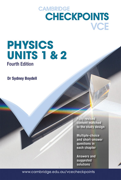 CAMBRIDGE CHECKPOINTS VCE PHYSICS UNITS 1&2 + QUIZ ME MORE 4E