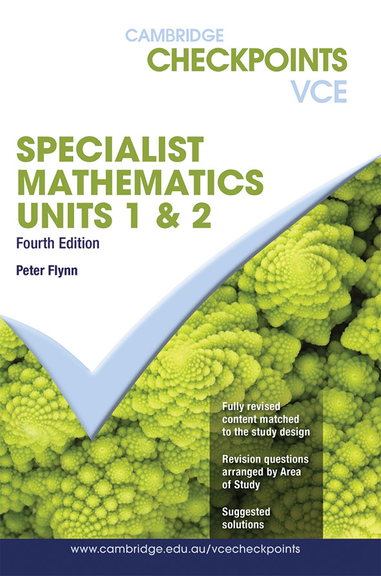 CAMBRIDGE CHECKPOINTS VCE SPECIALIST MATHS UNITS 1&2 + QUIZ ME MORE 4E