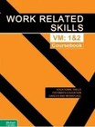 WORK RELATED SKILLS VOCATIONAL MAJOR UNITS 1&2 COURSEBOOK