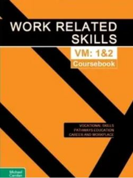 WORK RELATED SKILLS VOCATIONAL MAJOR UNITS 1&2 COURSEBOOK