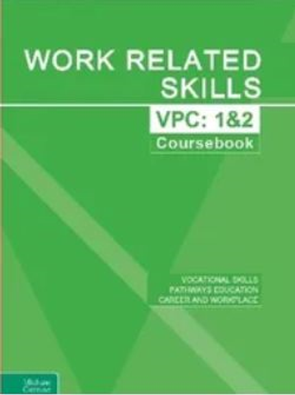 WORK RELATED SKILLS VICTORIAN PATHWAYS CERTIFICATE UNITS 1&2 COURSEBOOK