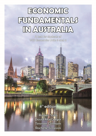 ECONOMIC FUNDAMENTALS IN AUSTRALIA UNITS 3&4 8E