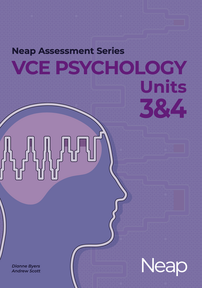 NEAP ASSESSMENT SERIES: VCE PSYCHOLOGY UNITS 3&4