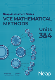 NEAP ASSESSMENT SERIES: VCE MATHS METHODS UNITS 3&4