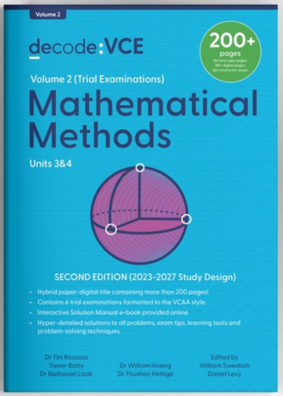 DECODE VCE MATHEMATICAL METHODS UNITS 3&4 2E (2023-2027) - VOLUME 2 (TRIAL EXAMINATIONS)