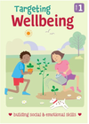 TARGETING WELL BEING: BUILDING SOCIAL & EMOTIONAL SKILLS: YEAR 1