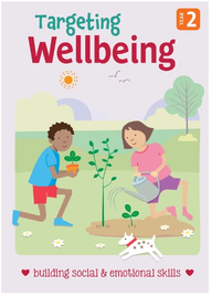 TARGETING WELL BEING: BUILDING SOCIAL & EMOTIONAL SKILLS: YEAR 2