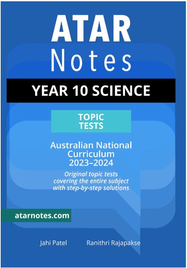 ATAR NOTES YEAR 10 SCIENCE TOPIC TESTS (2023-2024)