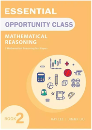 ESSENTIAL MATHEMATICAL REASONING FOR OPPORTUNITY CLASS BOOK 2