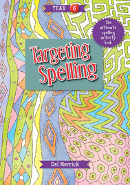 TARGETING SPELLING: BOOK 6